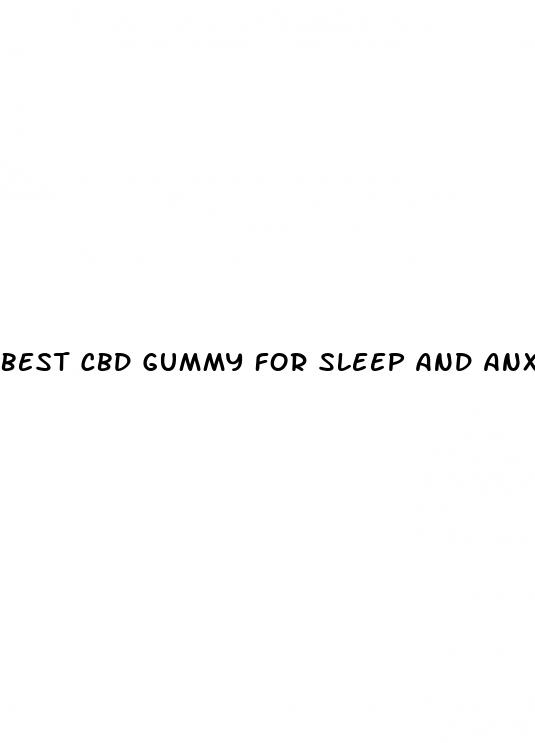 best cbd gummy for sleep and anxiety