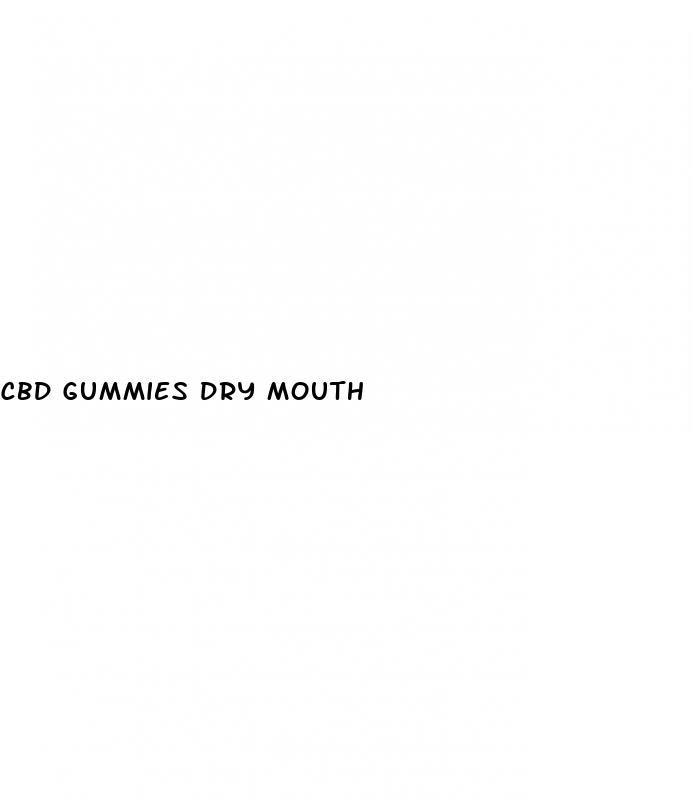 cbd gummies dry mouth