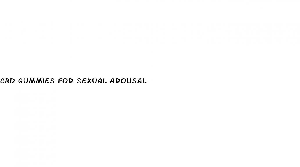 cbd gummies for sexual arousal