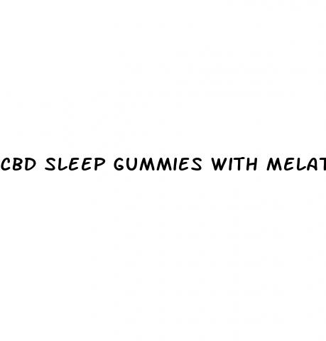 cbd sleep gummies with melatonin side effects