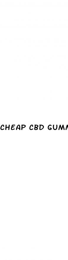 cheap cbd gummies
