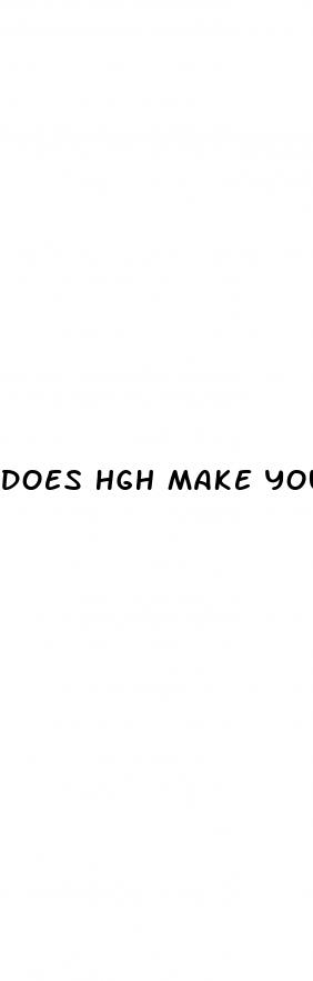 does hgh make your penis bigger