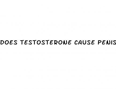 does testosterone cause penis growth
