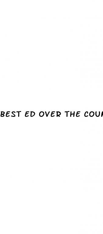 best ed over the counter pills