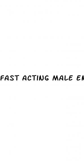 fast acting male enhancement pills