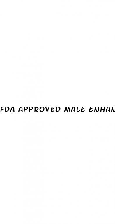 fda approved male enhancement supplements