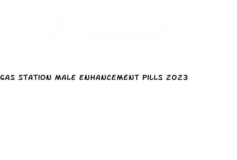 gas station male enhancement pills 2023