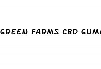 green farms cbd gummies