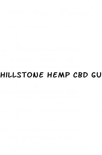 hillstone hemp cbd gummies for ed reviews