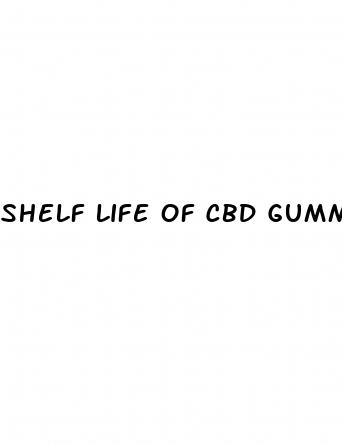shelf life of cbd gummies