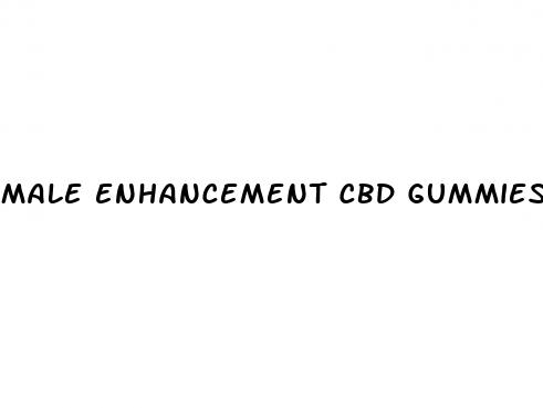 male enhancement cbd gummies