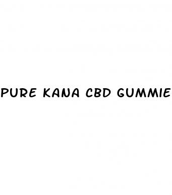 pure kana cbd gummies hair loss