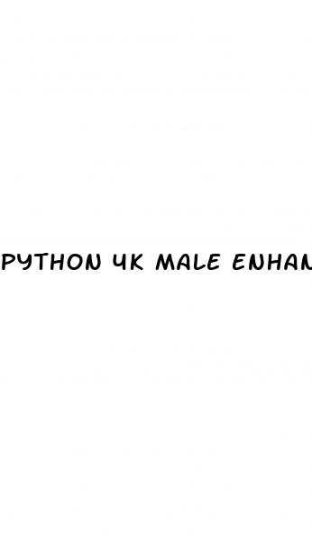 python 4k male enhancement pills reviews