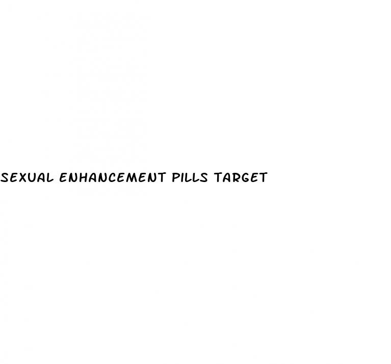 sexual enhancement pills target