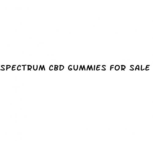 spectrum cbd gummies for sale