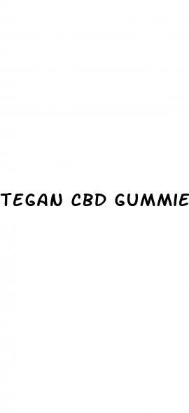 tegan cbd gummies