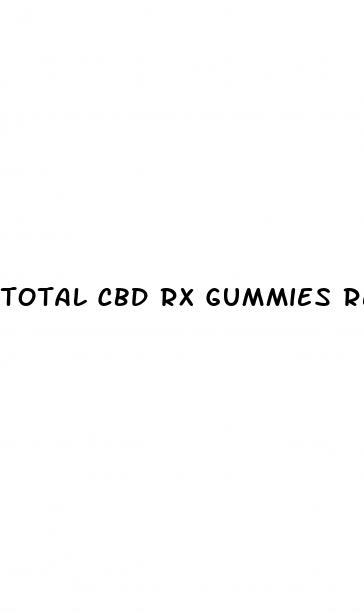 total cbd rx gummies review