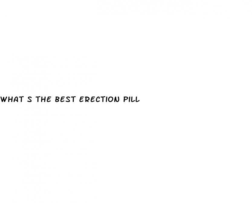what s the best erection pill