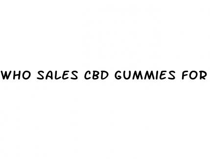who sales cbd gummies for ed