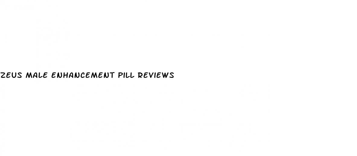 zeus male enhancement pill reviews