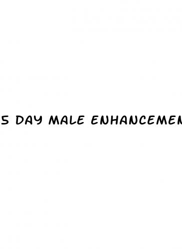 5 day male enhancement pills