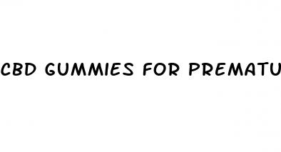 cbd gummies for premature ejaculation
