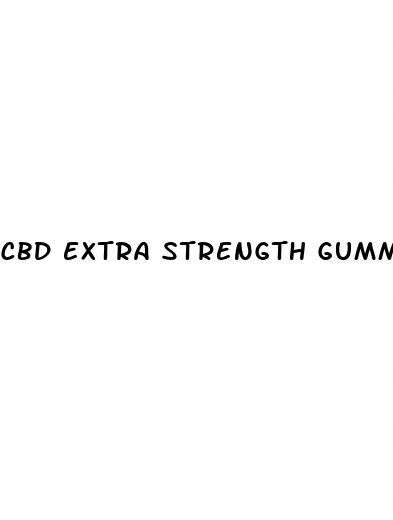 cbd extra strength gummies