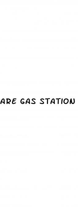 are gas station dick pills safe