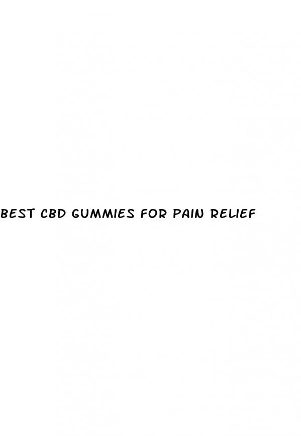 best cbd gummies for pain relief