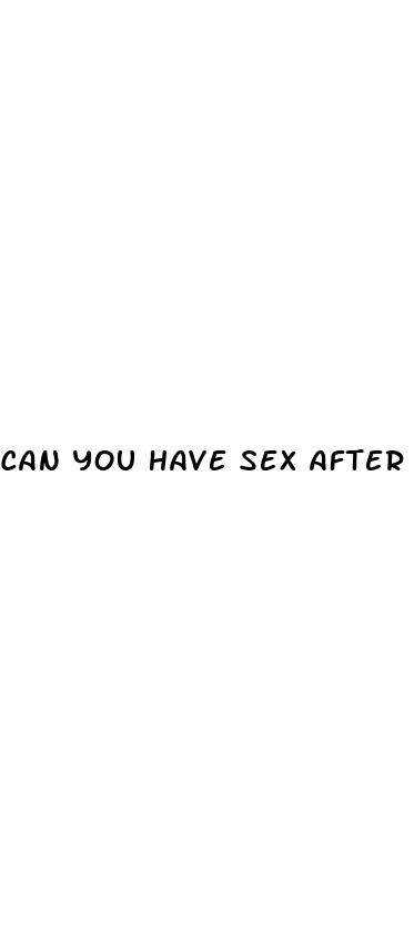 can you have sex after taking the abortion pill