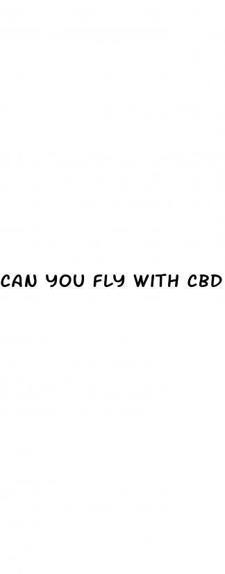 can you fly with cbd gummies