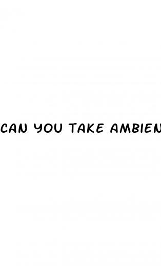 can you take ambien and cbd gummies together