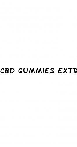 cbd gummies extra strong