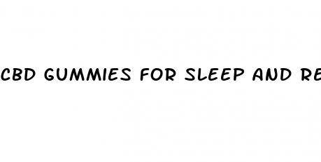 cbd gummies for sleep and relaxation