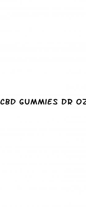 cbd gummies dr oz