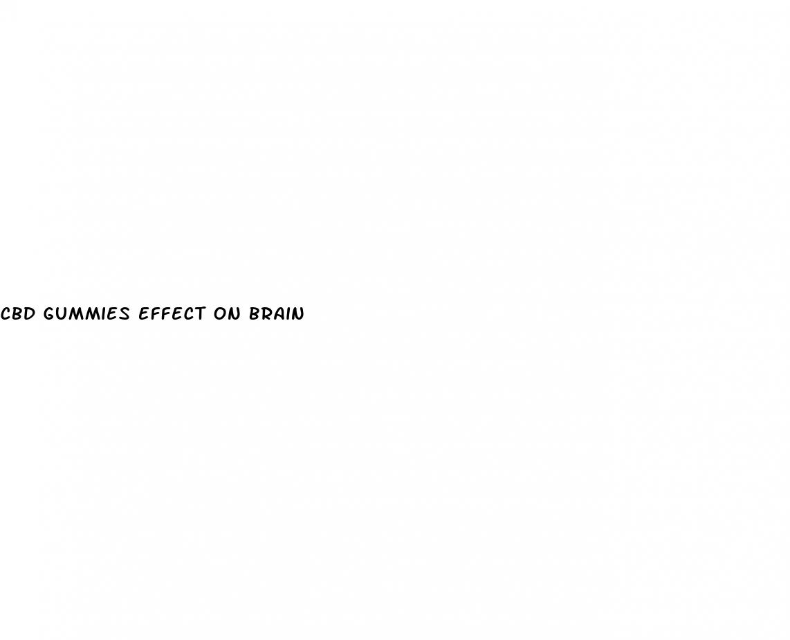 cbd gummies effect on brain
