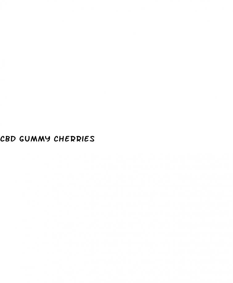 cbd gummy cherries