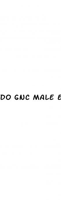 do gnc male enhancement pills work