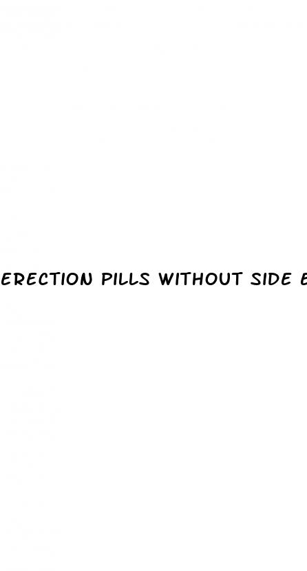 erection pills without side effects