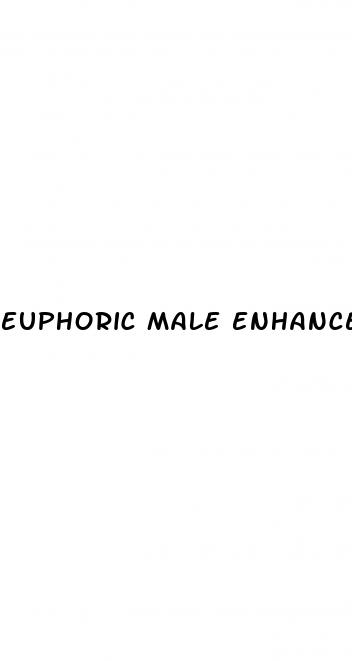 euphoric male enhancement pill