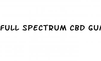 full spectrum cbd gummies best