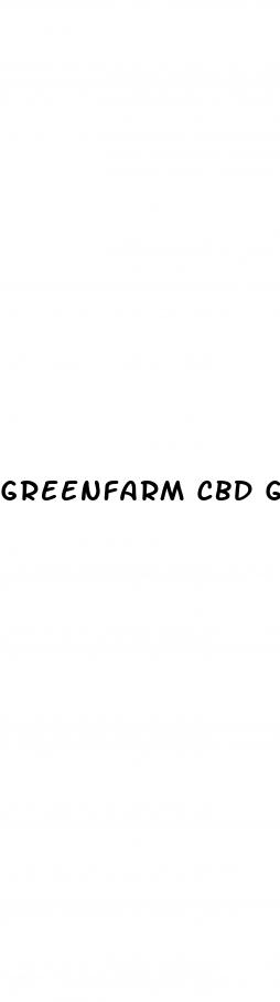 greenfarm cbd gummies