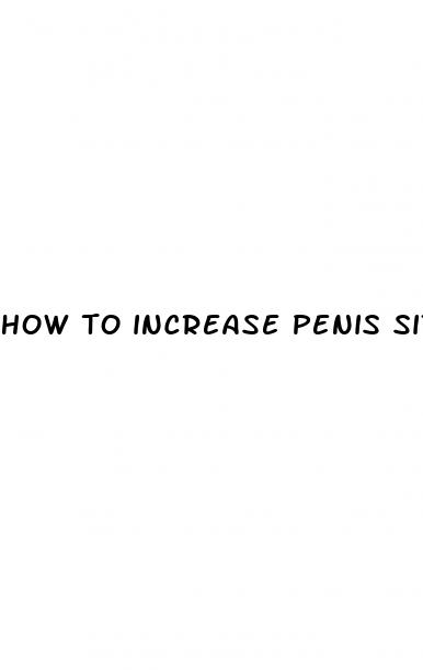 how to increase penis size