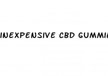 inexpensive cbd gummies