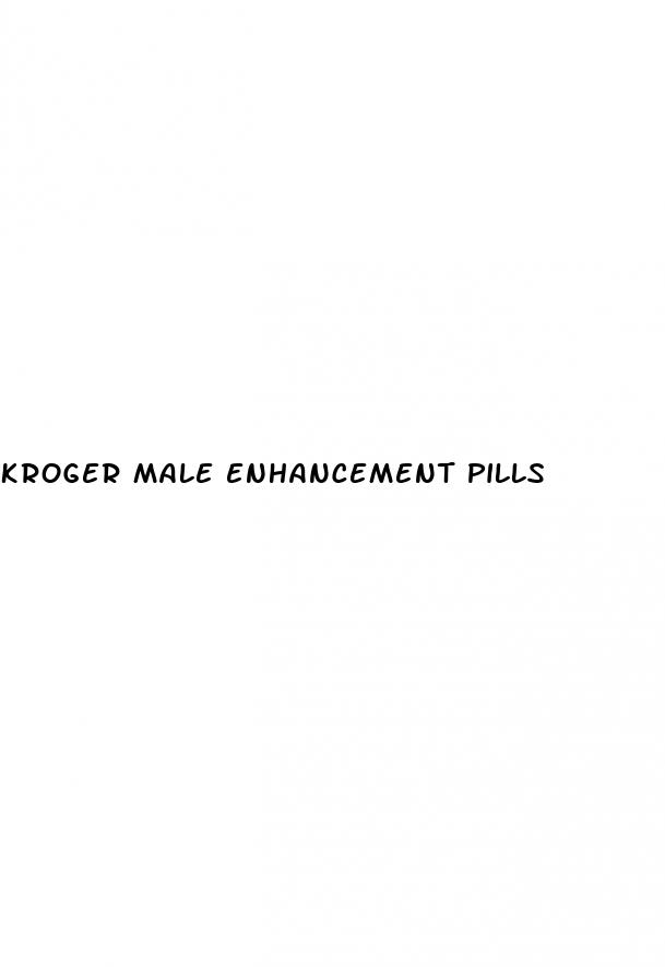 kroger male enhancement pills