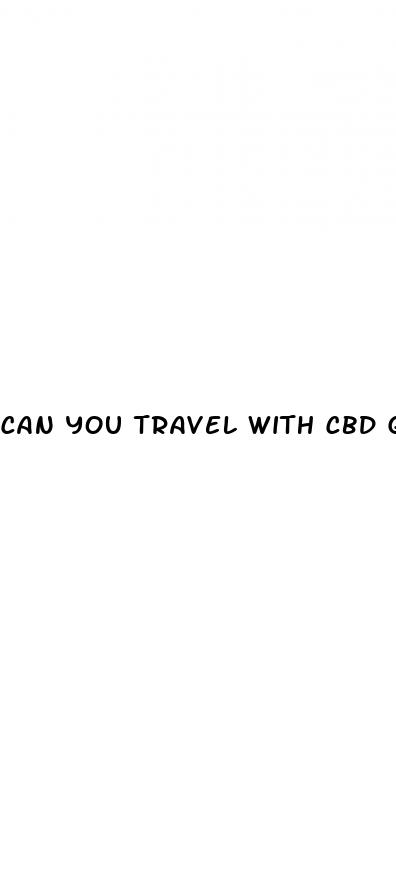can you travel with cbd gummies to europe
