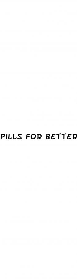pills for better sex