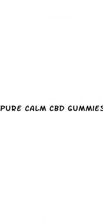 pure calm cbd gummies