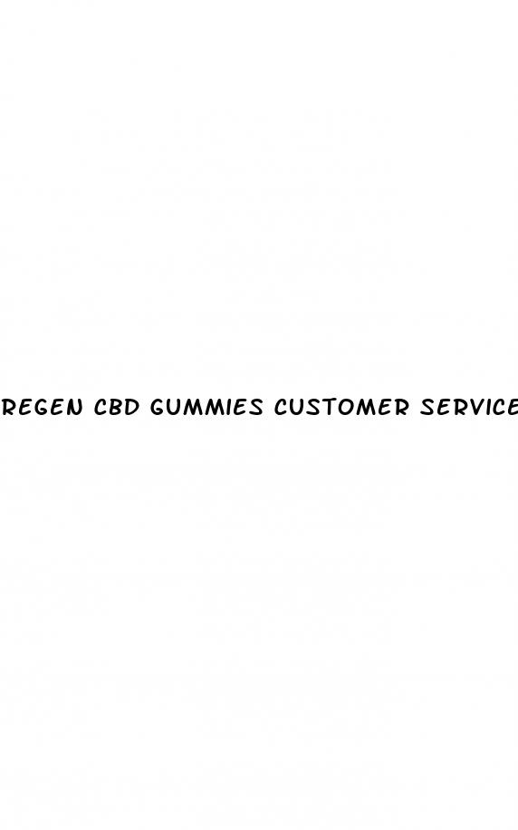 regen cbd gummies customer service phone number