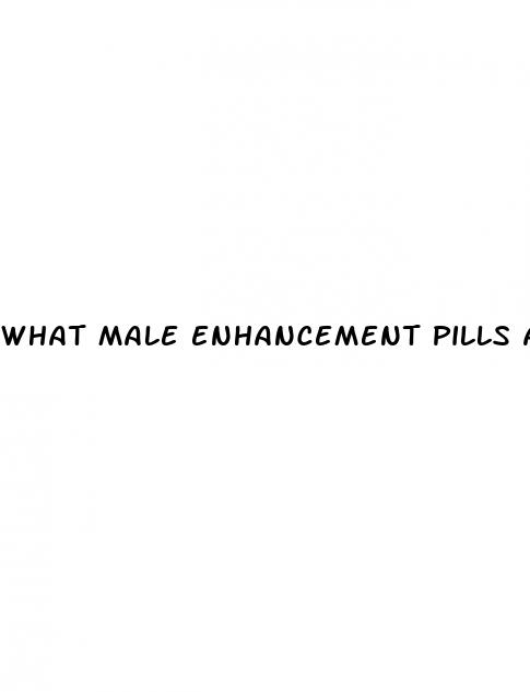 what male enhancement pills are safe